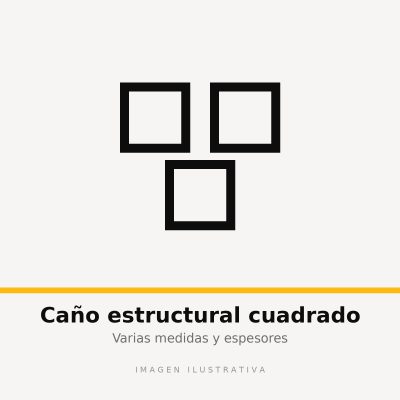 CAÑO CUADRADO 100x100x2.50x6000 (imagen ilustrativa)